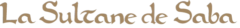 logo la sultane de saba